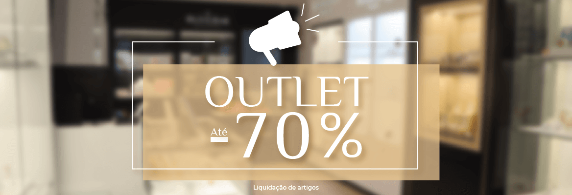 Imagem desfocada com caixa retangular dourada inscrita com Outlet até 70%, na categoria de joias.